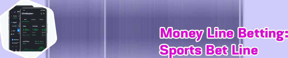Sports betting money line explained